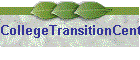 CollegeTransitionCenter.htm